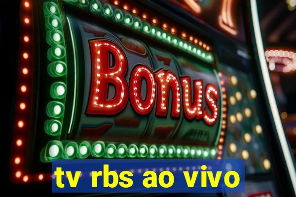 tv rbs ao vivo